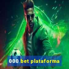 000 bet plataforma